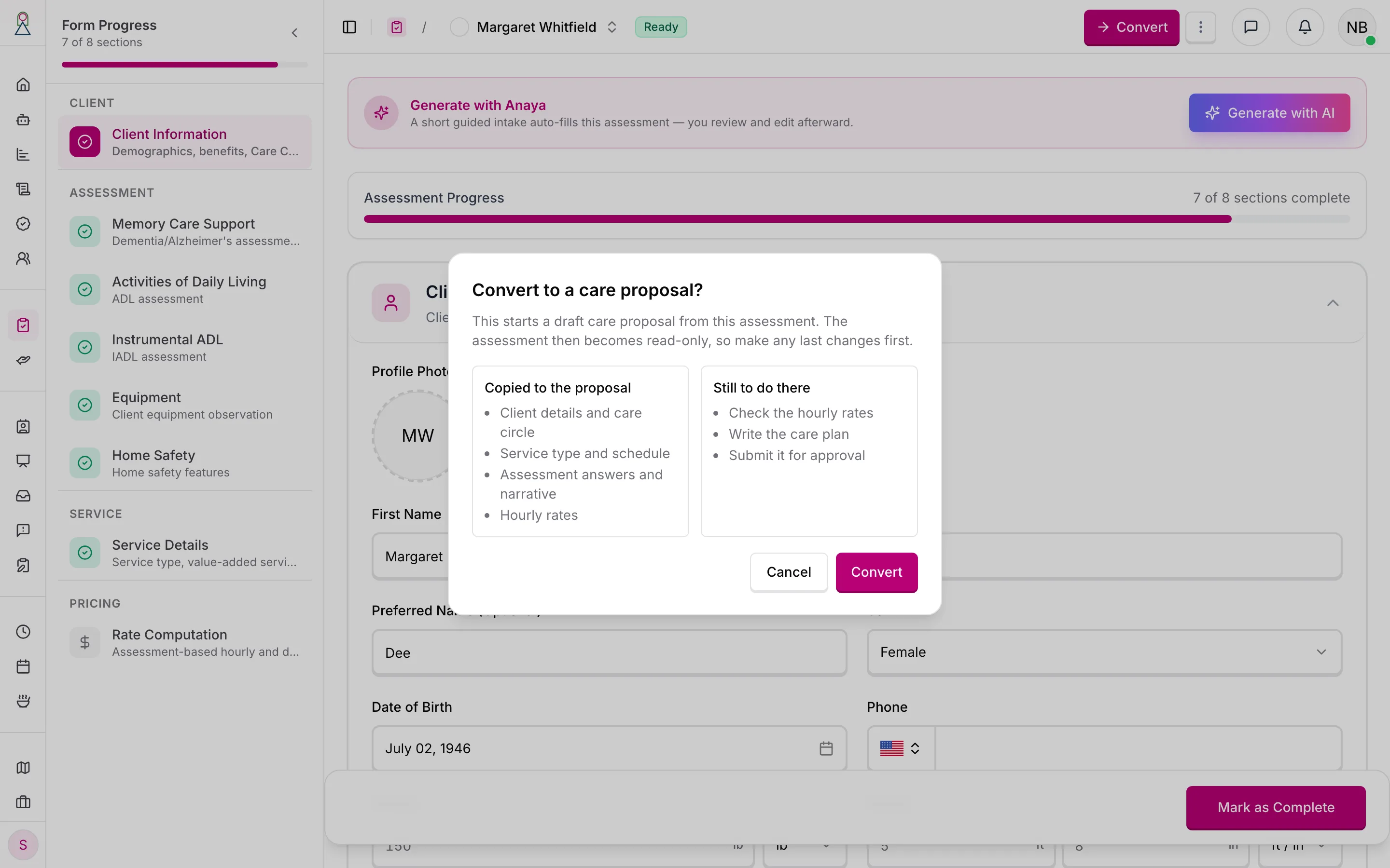 The Convert to a care proposal dialog, listing what is copied and what is left to do