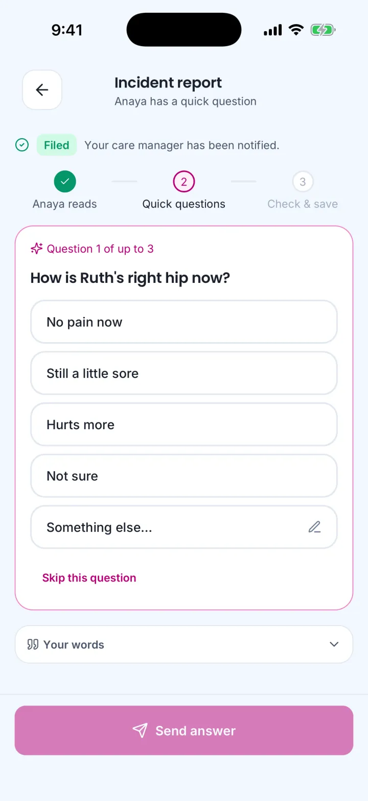 A clarifying question on the phone: How is Ruth's right hip now?, with tap-to-answer choices and Skip this question