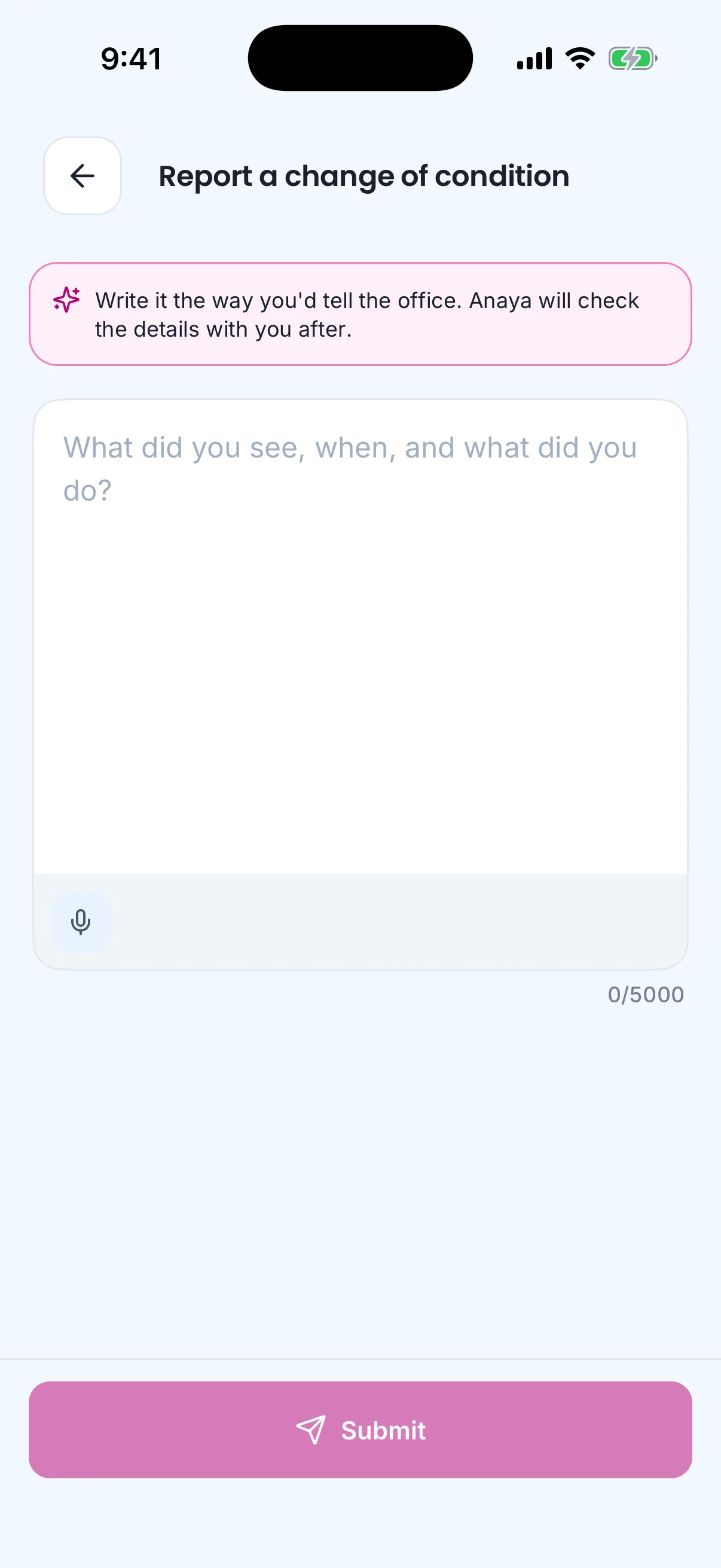 Reporting a change of condition on the phone: one account, typed or dictated